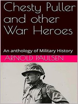cover image of Chesty Puller and other War Heroes